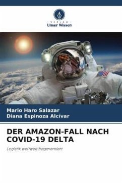 DER AMAZON-FALL NACH COVID-19 DELTA - Haro Salazar, Mario;Espinoza Alcívar, Diana