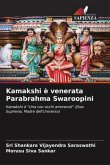 Kamakshi è venerata Parabrahma Swaroopini