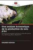 Une analyse économique de la production de soie d'Eri