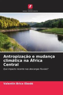 Antropização e mudança climática na África Central - Ebodé, Valentin Brice
