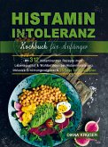 Histaminintoleranz Kochbuch für Anfänger