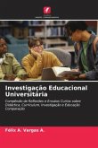Investigação Educacional Universitária