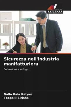 Sicurezza nell'industria manifatturiera - Kalyan, Nalla Bala;Sirisha, Toopalli