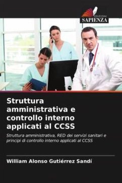 Struttura amministrativa e controllo interno applicati al CCSS - Gutiérrez Sandí, William Alonso