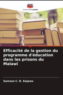 Efficacité de la gestion du programme d'éducation dans les prisons du Malawi - Kajawo, Samson C. R.