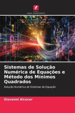 Sistemas de Solução Numérica de Equações e Método dos Mínimos Quadrados - Alcocer, Giovanni