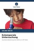 Extemporale Untersuchung