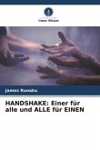 HANDSHAKE: Einer für alle und ALLE für EINEN