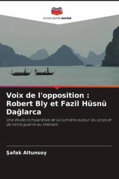 Voix de l'opposition : Robert Bly et Fazil Hüsnü Da¿larca - Altunsoy, Safak