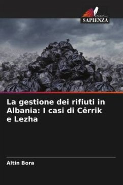 La gestione dei rifiuti in Albania: I casi di Cërrik e Lezha - Bora, Altin