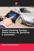Smart Parking System - Outra forma de partilhar a economia