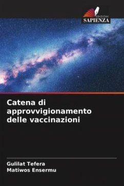 Catena di approvvigionamento delle vaccinazioni - Tefera, Gulilat;Ensermu, Matiwos