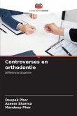 Controverses en orthodontie