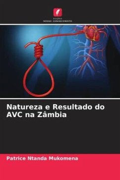 Natureza e Resultado do AVC na Zâmbia - Mukomena, Patrice Ntanda