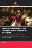 Produtividade total de factores do Vietname e da China