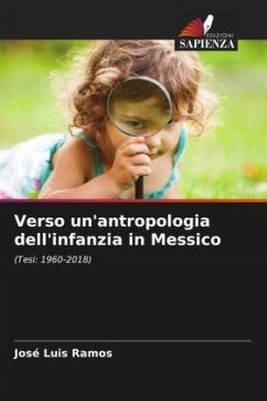 Verso un'antropologia dell'infanzia in Messico - Ramos, José Luis