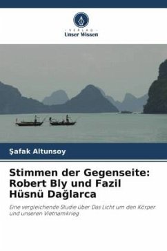 Stimmen der Gegenseite: Robert Bly und Fazil Hüsnü Da¿larca - Altunsoy, Safak