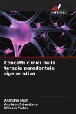 Concetti clinici nella terapia parodontale rigenerativa