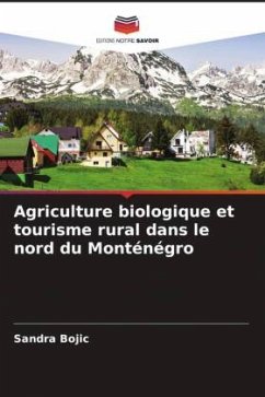 Agriculture biologique et tourisme rural dans le nord du Monténégro - Bojic, Sandra