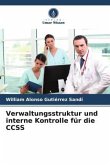 Verwaltungsstruktur und interne Kontrolle für die CCSS