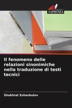 Il fenomeno delle relazioni sinonimiche nella traduzione di testi tecnici - Eshankulov, Shukhrat