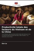 Productivité totale des facteurs du Vietnam et de la Chine