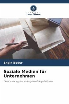 Soziale Medien für Unternehmen - Bodur, Engin