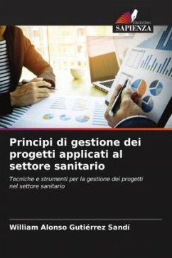 Principi di gestione dei progetti applicati al settore sanitario - Gutiérrez Sandí, William Alonso