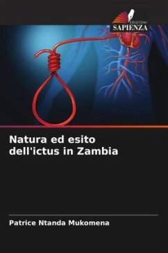 Natura ed esito dell'ictus in Zambia - Mukomena, Patrice Ntanda