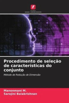 Procedimento de seleção de características do conjunto - M., Manonmani;Balakrishnan, Sarojini