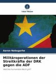 Militäroperationen der Streitkräfte der DRK gegen die ADF