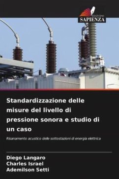 Standardizzazione delle misure del livello di pressione sonora e studio di un caso - Langaro, Diego;Israel, Charles;Setti, Ademilson