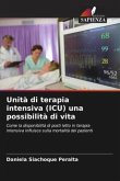 Unità di terapia intensiva (ICU) una possibilità di vita