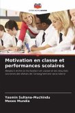 Motivation en classe et performances scolaires