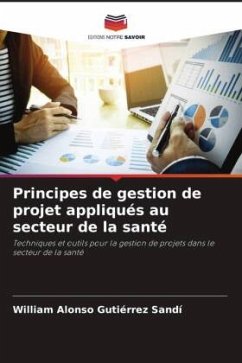 Principes de gestion de projet appliqués au secteur de la santé - Gutiérrez Sandí, William Alonso