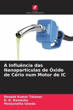 A Influência das Nanopartículas de Óxido de Cério num Motor de IC - Talawar, Deepak Kumar;Ramesha, D. K.;Gowda, Manjunatha