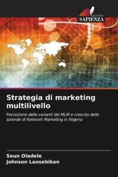 Strategia di marketing multilivello - Oladele, Seun;Laosebikan, Johnson