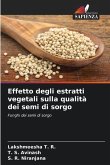 Effetto degli estratti vegetali sulla qualità dei semi di sorgo