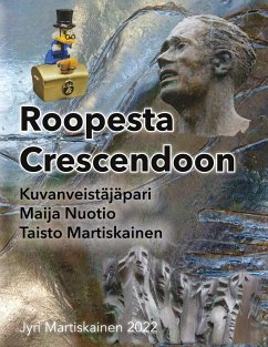 Roopesta Crescendoon - Martiskainen, Jyri