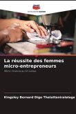 La réussite des femmes micro-entrepreneurs