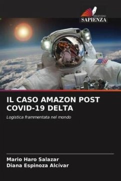 IL CASO AMAZON POST COVID-19 DELTA - Haro Salazar, Mario;Espinoza Alcívar, Diana