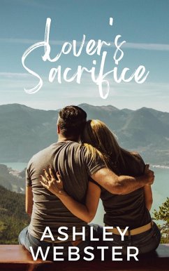 Cover Lover's Sacrifice (Friend's To Lover's, #1) (eBook, ePUB)