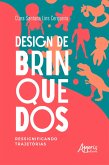 Design de Brinquedos: Ressignificando Trajetórias (eBook, ePUB)