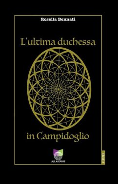 Cover L'ultima duchessa in Campidoglio (eBook, ePUB)