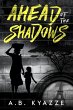 Ahead of the Shadows (eBook, ePUB) - Bild 1