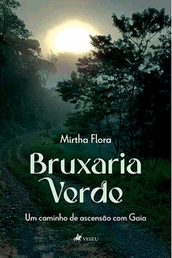 Bruxaria verde (eBook, ePUB) - Flora, Mirtha