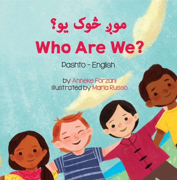 Who Are We? (Pashto-English) (eBook, ePUB) Who Are We? (Pashto-English) (eBook, ePUB)