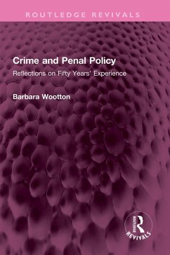 Crime and Penal Policy (eBook, ePUB) - Wootton, Barbara