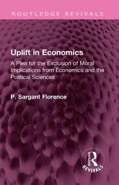 Uplift in Economics (eBook, ePUB) - Sargant Florence, Philip