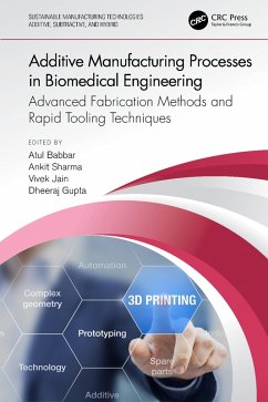 Additive Manufacturing Processes in Biomedical Engineering (eBook, PDF)